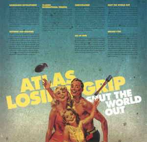 LP Atlas Losing Grip: Shut The World Out CLR 561120