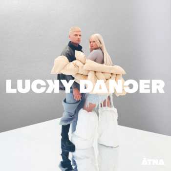 Album ÄTNA: Lucky Dancer