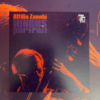 2LP Attilio Zanchi: Mingus Portrait DLX 635813