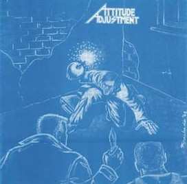 Album Attitude Adjustment: No More Mr. Nice Guy