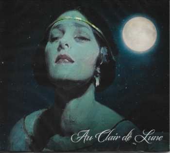 Album Au Clair De Lune: Au Clair De Lune