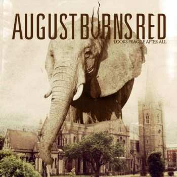 Album August Burns Red: Looks Fragile After All