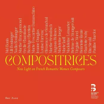 Compositrices - New Light On French Romantic Women Composers