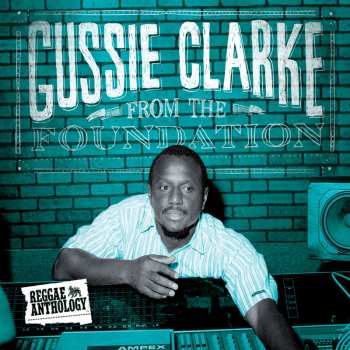 2CD/DVD Augustus "Gussie" Clarke: From The Foundation 571388