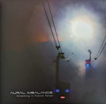 Album Aural Imbalance: Dreaming In Future Tense