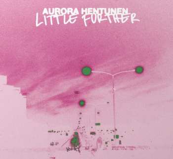 Album Aurora Hentunen: Little Further