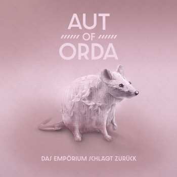 CD Aut of Orda: Das Empörium Schlägt Zurück 619329