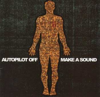 Album Autopilot Off: Make A Sound