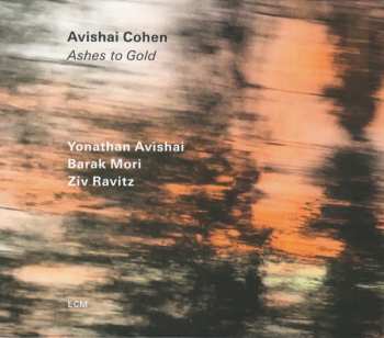 Album Avishai E. Cohen: Ashes To Gold