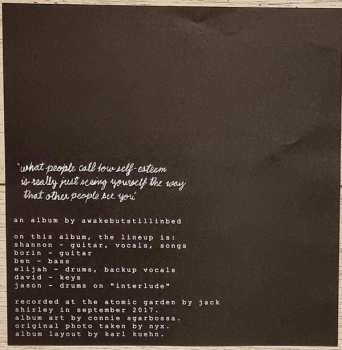 LP Awakebutstillinbed: What People Call Low Self​-Esteem Is Really Just Seeing Yourself The Way That Other People See You CLR | LTD 582363