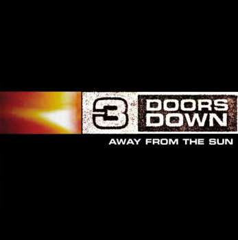 3 Doors Down: Away From The Sun