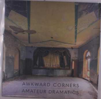 Album Awkward Corners: Amateur Dramatics