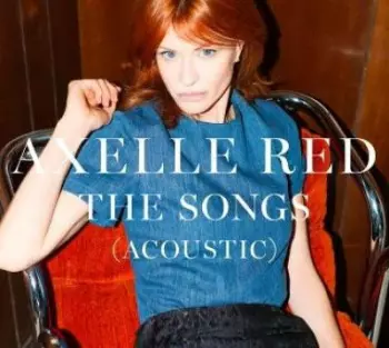 Axelle Red: The Songs (Acoustic)