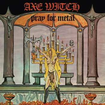 Album Axewitch: Pray For Metal