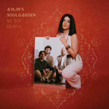 Album Aylin's Soulgarden: Bu Bir Demdir