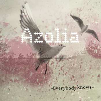 CD Azolia: Everybody Knows 548631