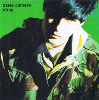 CD Aztec Camera: Stray 604622