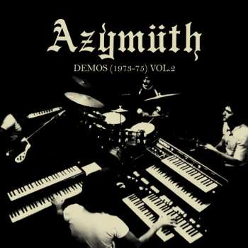 Album Azymuth: Demos (1973-75) Vol. 2