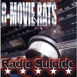 B-Movie Rats: Radio Suicide