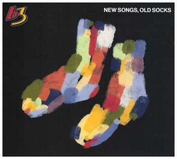 B3: New Songs, Old Socks