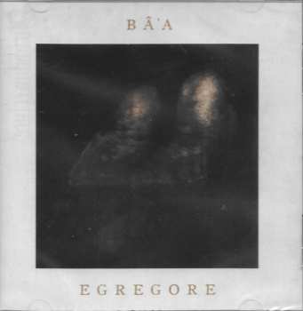 Album Ba'a: Egrégore