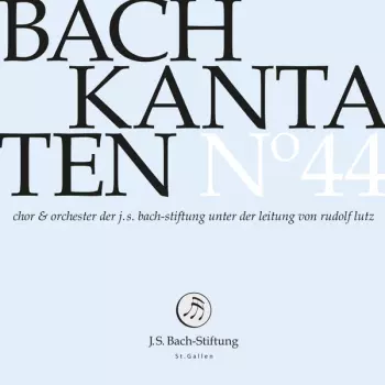 Kantaten N° 44