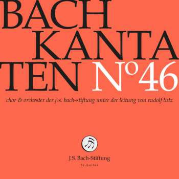 Album Johann Sebastian Bach: Kantaten N° 46