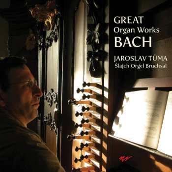 Album Johann Sebastian Bach: Great Organ Works