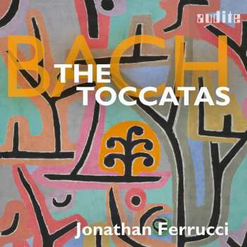 CD Johann Sebastian Bach: The Toccatas 650760