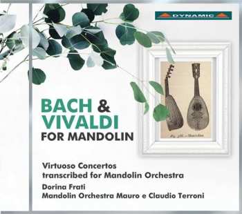 CD Johann Sebastian Bach: Bach & Vivaldi For Mandolin 389582