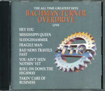 CD Bachman-Turner Overdrive: The All Time Greatest Hits Live 613619