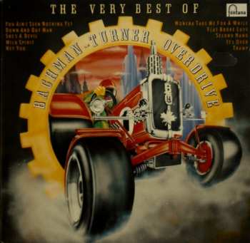 Album Bachman-Turner Overdrive: The Very Best Of Bachman-Turner Overdrive