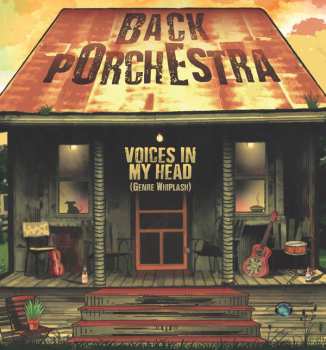 LP Back Porchestra: Voices In My Head (Genre Whiplash) 594644