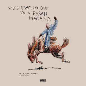 Album Bad Bunny: Nadie Sabe Lo Que Va A Pasar Mañana