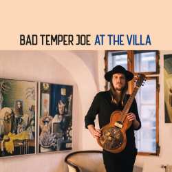 Album Bad Temper Joe: At The Villa