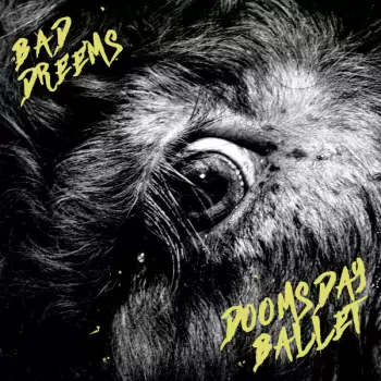 Bad//Dreems: Doomsday Ballet