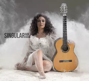 Badi Assad: Singular