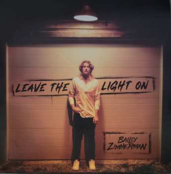 LP Bailey Zimmerman: Leave The Light On 577280