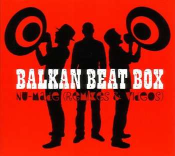 CD/DVD Balkan Beat Box: Nu-Made (Remixes & Videos) 610182