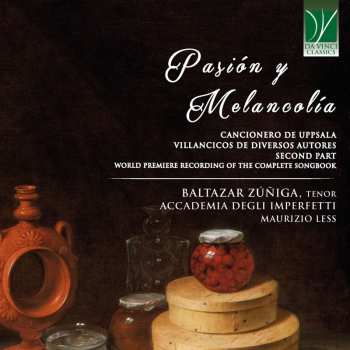 CD Baltazar Zuniga: Pasión Y Melancolía (Cancionero De Uppsala, Villancicos De Diversos Autores, Second Part) 640272