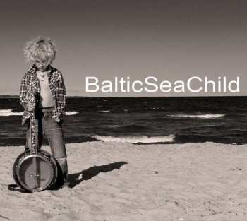 Album BalticSeaChild: BalticSeaChild