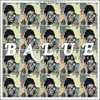 LP Balue: Quiet Dreamer LTD | CLR 85116