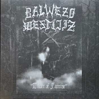 Album Balwezo Westijiz: Tower Of Famine