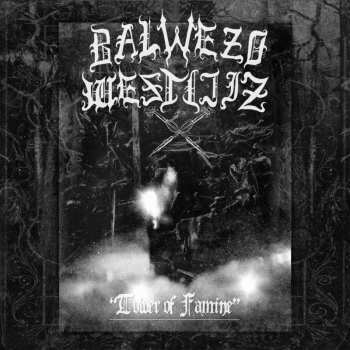 Album Balwezo Westijiz: Tower Of Famine