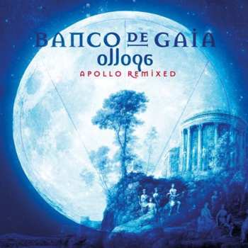 CD Banco De Gaia: Ollopa: Apollo Remixed 585349