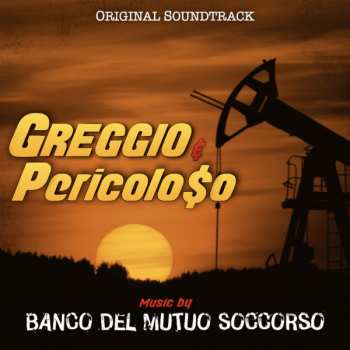 Album Banco Del Mutuo Soccorso: Greggio E Pericoloso