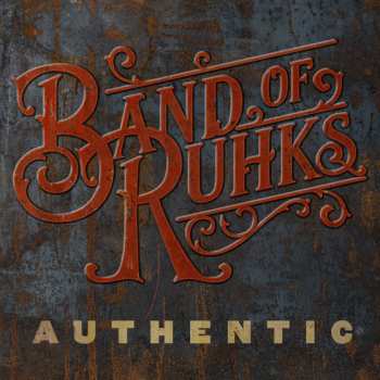 Album Band Of Ruhks: Authentic