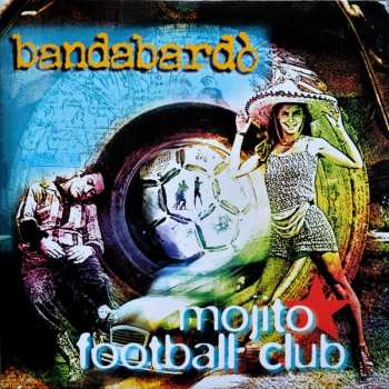 LP Bandabardò: Mojito Football Club CLR | LTD | NUM 649916