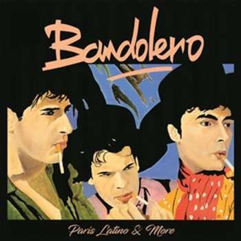 CD Bandolero: Paris Latino & More 627247