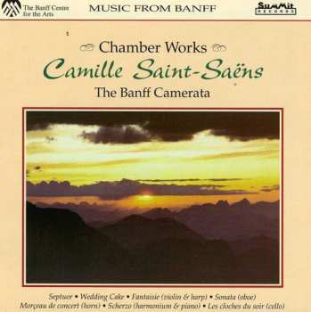 CD Banff Camerata: Saint Saens Chamber Music 257689